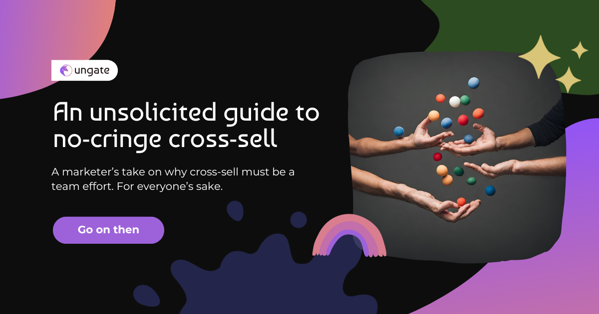 An unsolicited guide to no-cringe cross-sell — from a marketer 